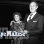 Faye Maltese: Life and Legacy of a Star Gene Hackman
