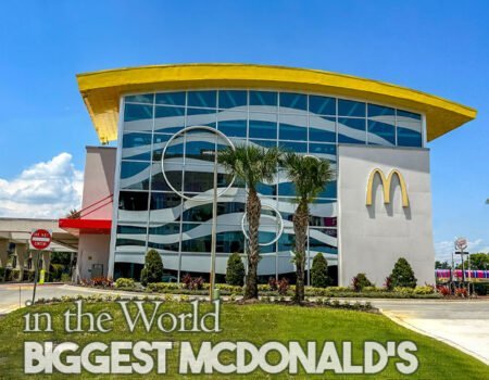 The Biggest McDonald's in the World: A Unique Orlando Attraction