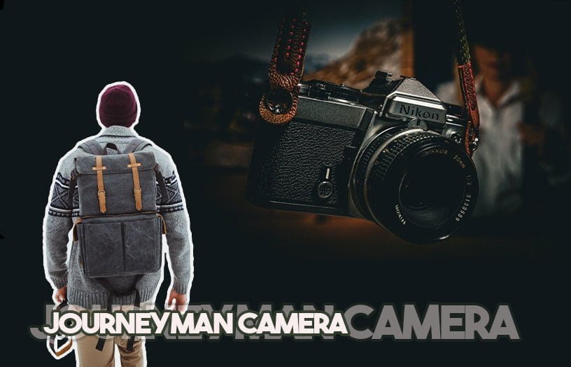 Capture Moments with the Journeyman Camera: A Versatile Companion
