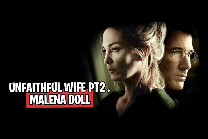 Unfaithful Wife pt2 . Malena Doll - A Journey of Betrayal