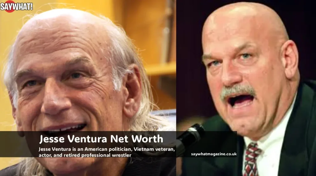 Jesse Ventura net worth story through wrestling politics acting and books