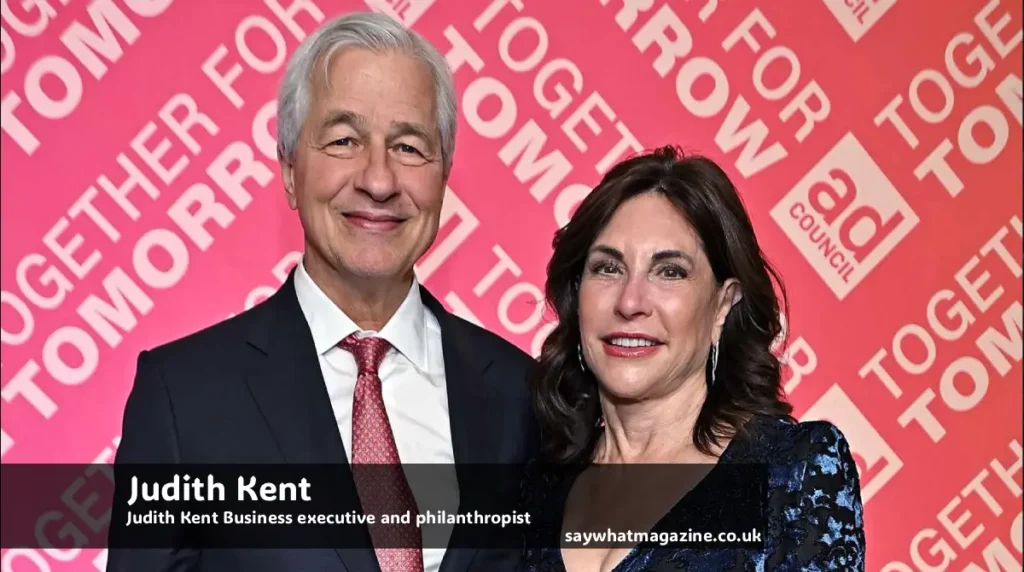 Judith Kent, Harvard‑trained business leader and philanthropist, the wife of JPMorgan Chase CEO Jamie Dimon.