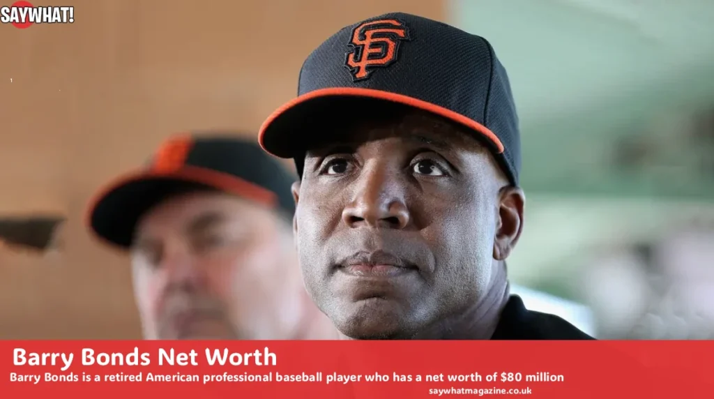 Barry Bonds net worth 2026 showing former baseball star