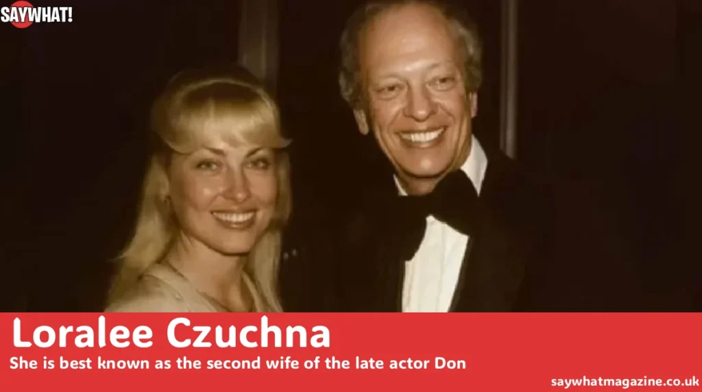 Loralee Czuchna, once married to the iconic actor Don Knotts