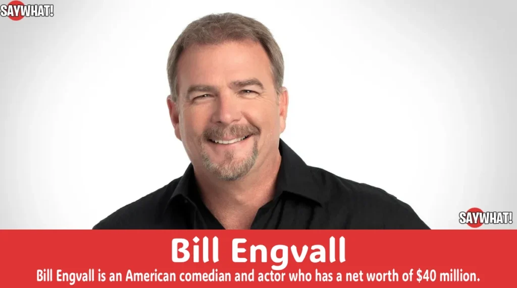 Bill Engvall net worth