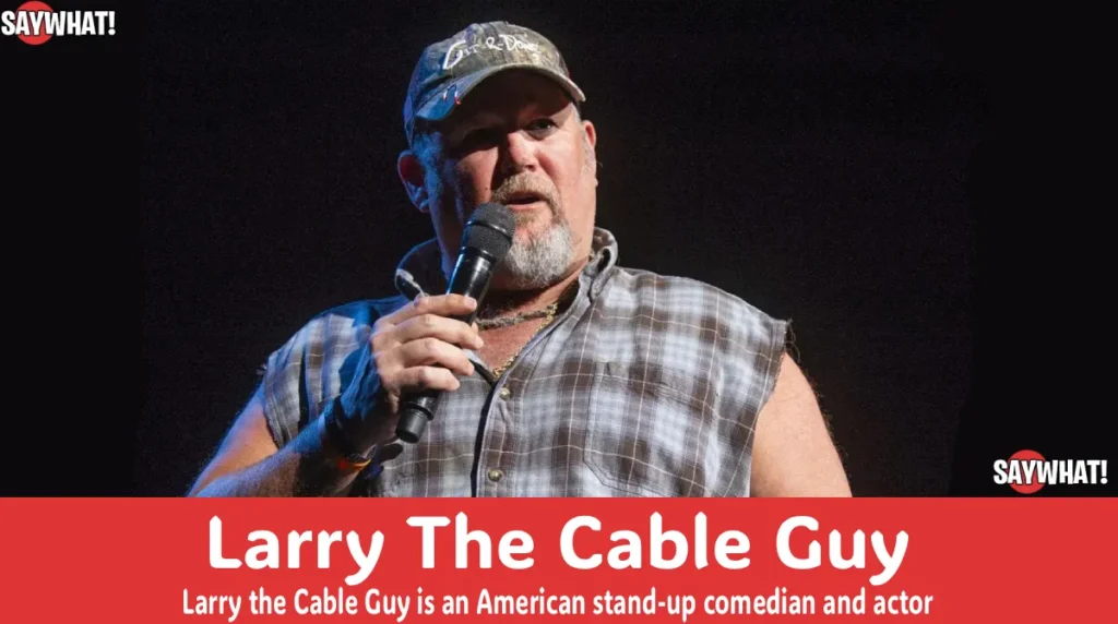 Larry the Cable Guy net worth Daniel Whitney comedy career 2026